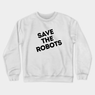 Save the Robots NYC Crewneck Sweatshirt